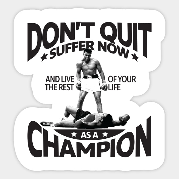 Don't Quit Sticker by enricoalonzo